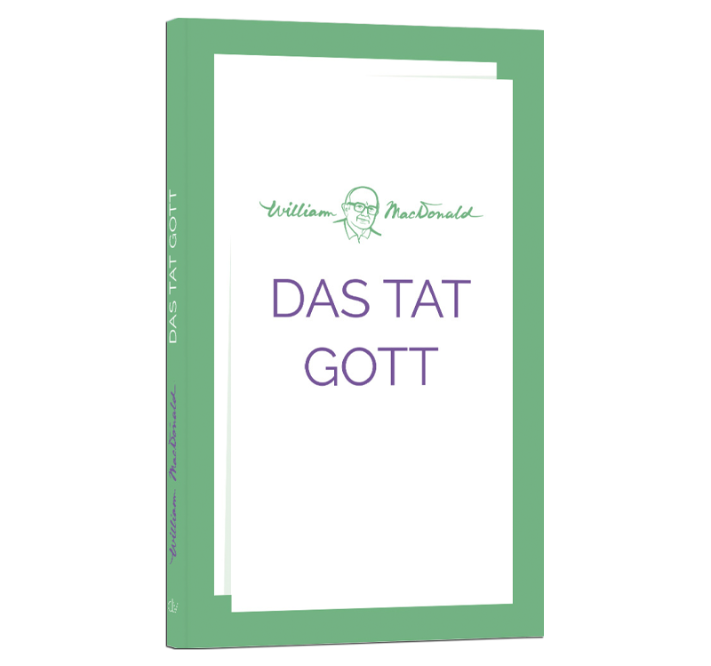 Das tat Gott