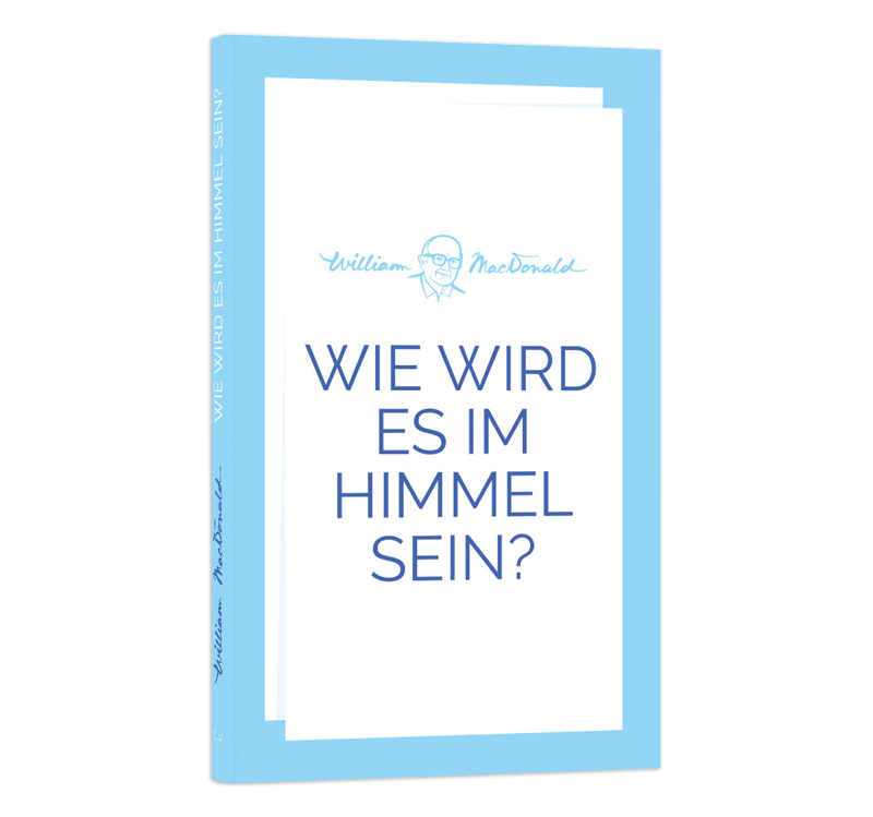Wie wird es im Himmel sein?