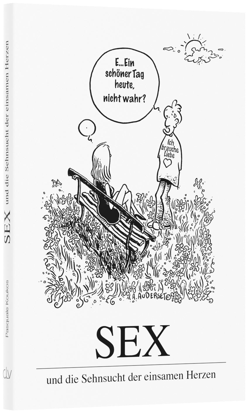 Sex und die Sehnsucht der einsamen Herzen – Originalabbildung von CLV