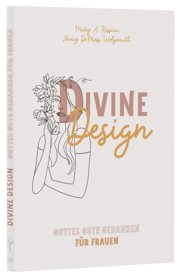 Divine Design – Gottes gute Gedanken für Frauen – Originalabbildung von CLV