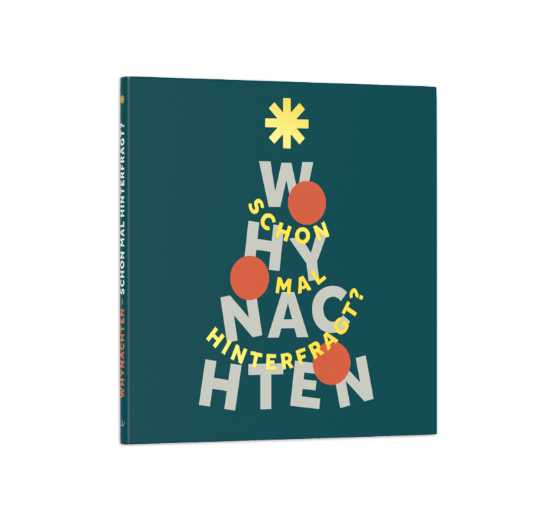 Whynachten – Have you ever questioned it?