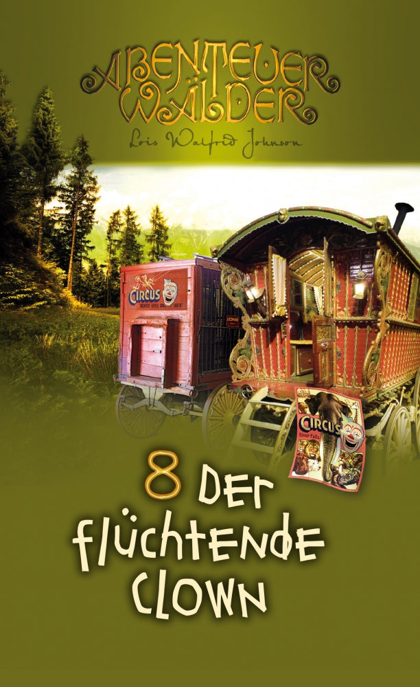 Abenteuerwälder 8: Der flüchtende Clown – Originalabbildung von CLV