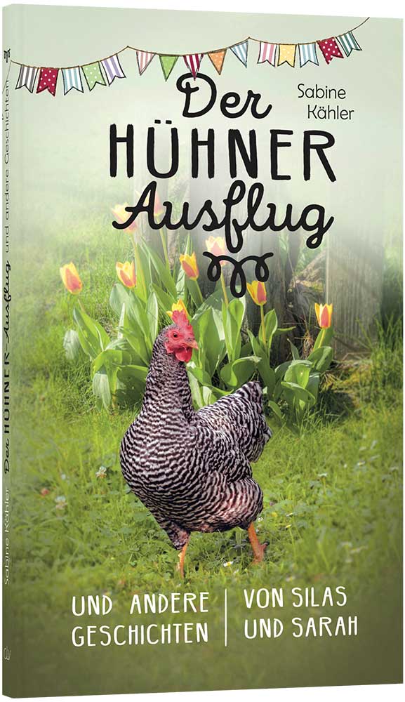 Der Hühnerausflug – Originalabbildung von CLV