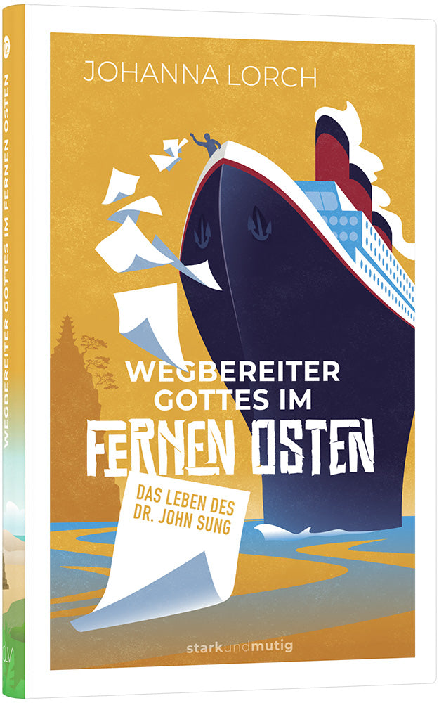 Wegbereiter Gottes im Fernen Osten – Das Leben des Dr. John Sung – Originalabbildung von CLV