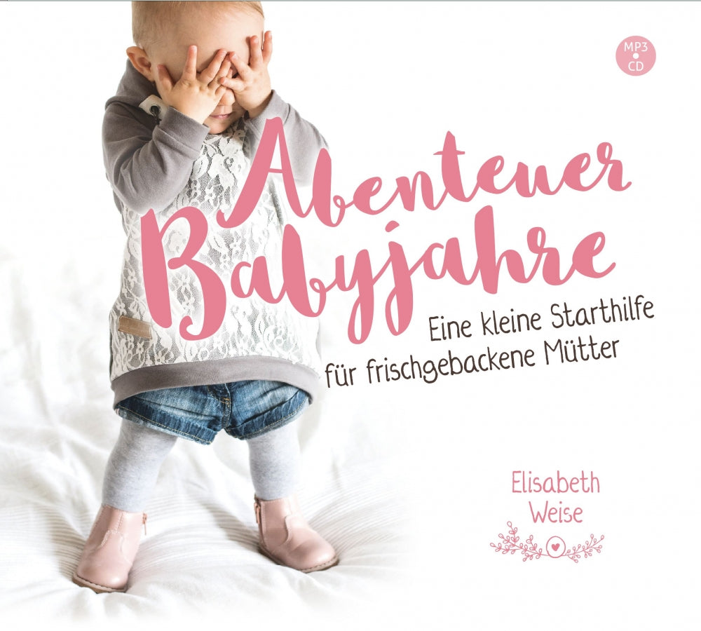 Abenteuer Babyjahre (Hörbuch [MP3]) – Originalabbildung von CLV