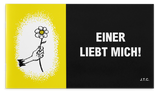 Einer liebt mich!